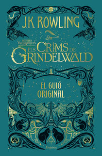 Els crims de Grindelwald - El guió original