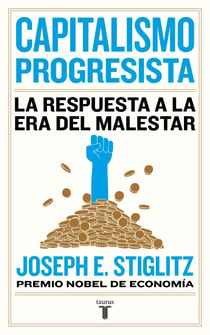 Capitalismo progresista - La respuesta a la era del malestar