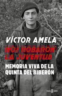 Nos robaron la juventud - Memoria viva de la Quinta del biberón