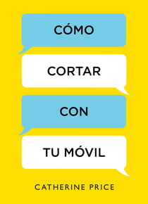 Cómo cortar con tu móvil