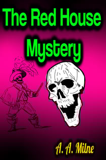 The Red House Mystery