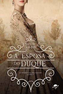 A Esposa do Duque - Damas da Sociedade - Vol. 1