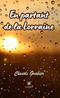 En partant de la Lorraine