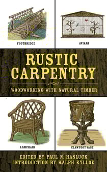 Rustic Carpentry - Woodworking with Natural Timber