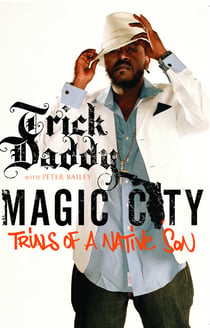 Magic City - Trials of a Native Son