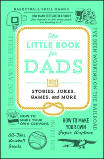The Little Book for Dads - Stories, Jokes, Games, and More