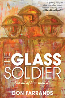 The Glass Soldier - Not All of Him Shall Die
