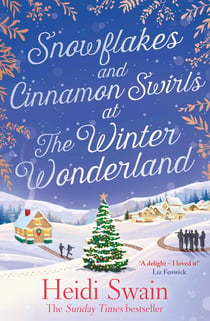 Snowflakes and Cinnamon Swirls at the Winter Wonderland - The perfect Christmas read to curl up with this winter