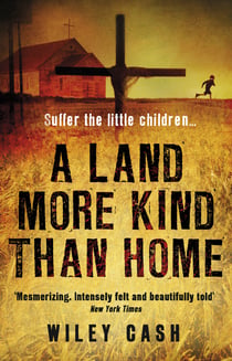 A Land More Kind Than Home