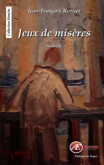 Jeux de misères - Nouvelle