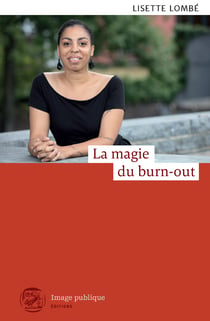 La magie du burn-out - Un récit autobiographique émouvant