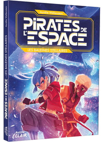 Pirates de l'espace Tome 1 : Les baleines stellaires