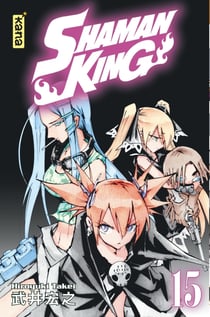Shaman king - star edition Tome 15