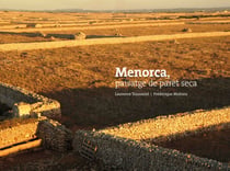 Minorque : paysage de pierre sèche