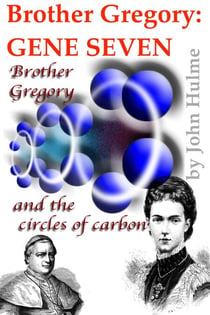 Brother Gregory: Gene Seven - Mendel, #6