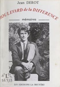 Boulevard de la différence - Mémoires