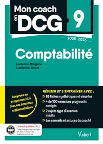 Mon coach en DCG 9 : Comptabilité 2025-2026 - Tout pour préparer efficacement le DCG : fiches de révision, entraînement intensif et corrigés