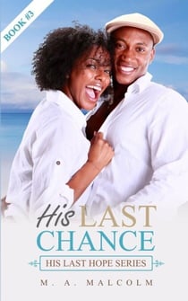 His Last Chance - His Last Hope Series, #3