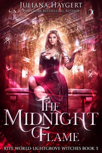 The Midnight Flame - Rite World: Lightgrove Witches, #3
