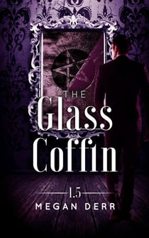 The Glass Coffin - Dance with the Devil, #1.5