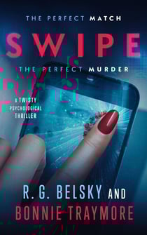 Swipe: A Twisty Psychological Thriller