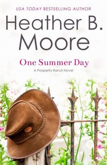 One Summer Day - Prosperity Ranch, #1