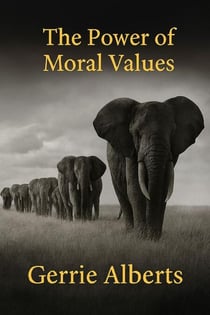 The Power of Moral Values