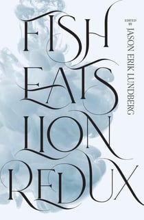 Fish Eats Lion Redux: More New Singaporean Speculative Fiction