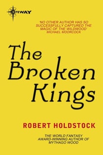 The Broken Kings - Book 3 of the Merlin Codex