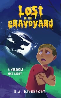 Lost in the Graveyard - Werewolf Max, #0