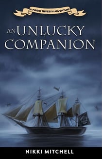 An Unlucky Companion - Magic Shoebox Adventures, #2