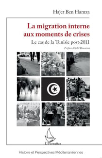 La migration interne aux moments de crises - Le cas de la Tunisie post-2011