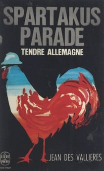 Tendre Allemagne - Spartakus-Parade