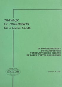 Le fonctionnement du transporteur tonoplastique du citrate du latex d'Hévéa Brasiliensis - Relations avec l'activité adhénosine-triphosphatase membranaire