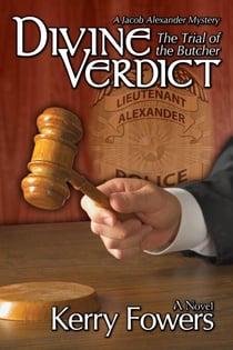 Divine Verdict: The Trial of The Butcher - The Divine, #2