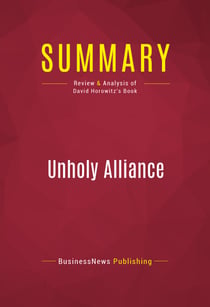 Summary: Unholy Alliance - Review and Analysis of David Horowitz's Book