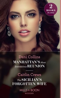 Manhattan's Most Scandalous Reunion / The Sicilian's Forgotten Wife - Manhattan's Most Scandalous Reunion (The Secret Sisters) / The Sicilian's Forgotten Wife