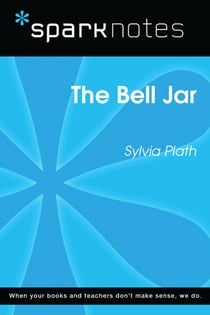 The Bell Jar (SparkNotes Literature Guide)