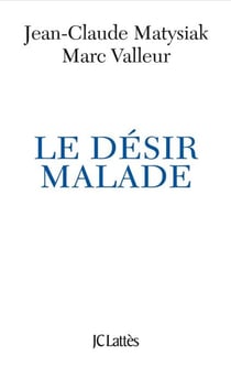 Le désir malade