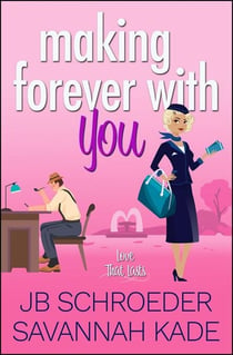 Making Forever with You - Love That Lasts, #5