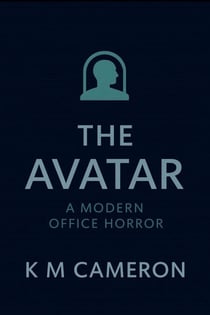 The Avatar - Modern Office Horror, #2