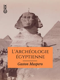 L'Archéologie égyptienne