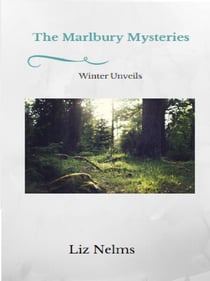 Marlbury Mysteries: Winter Unveils