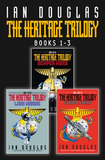 The Complete Heritage Trilogy - Semper Mars, Luna Marine, Europa Strike