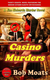 Casino Murders - Jim Richards Murder Novels, #38