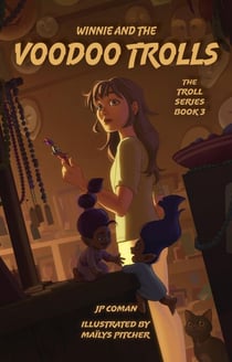 Winnie and the Voodoo Trolls - Troll Series, #3