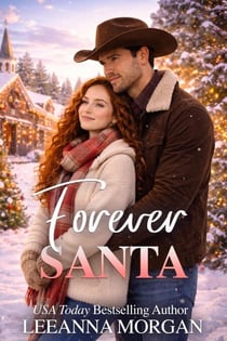 Forever Santa: A Sweet, Small Town Christmas Novella - Montana Brides, #5