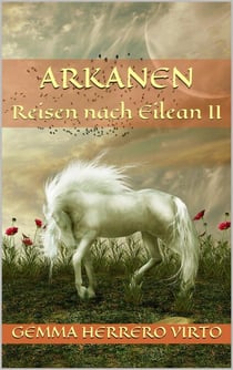 Arkanen - REISEN NACH EILEAN, #2