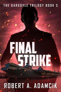 Final Strike - The Gargoyle Trilogy, #3