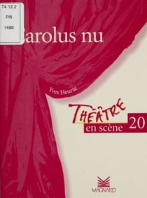 Carolus nu - Pièce en un acte
